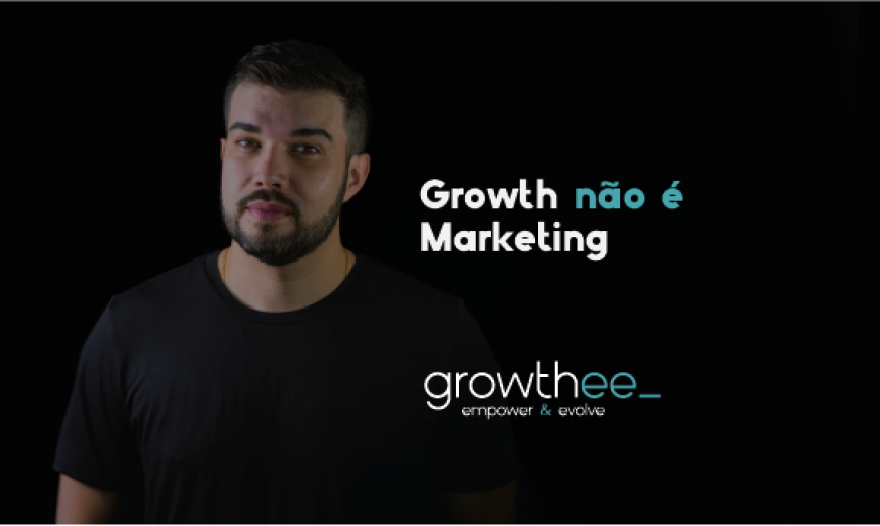 08-08-growth-nao-e-marketing